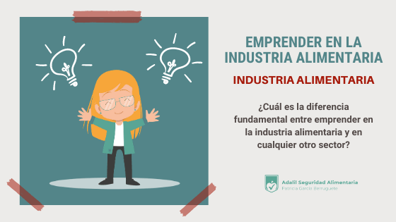 EMPRENDER EN LA INDUSTRIA ALIMENTARIA