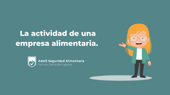 La actividad de una empresa alimentaria